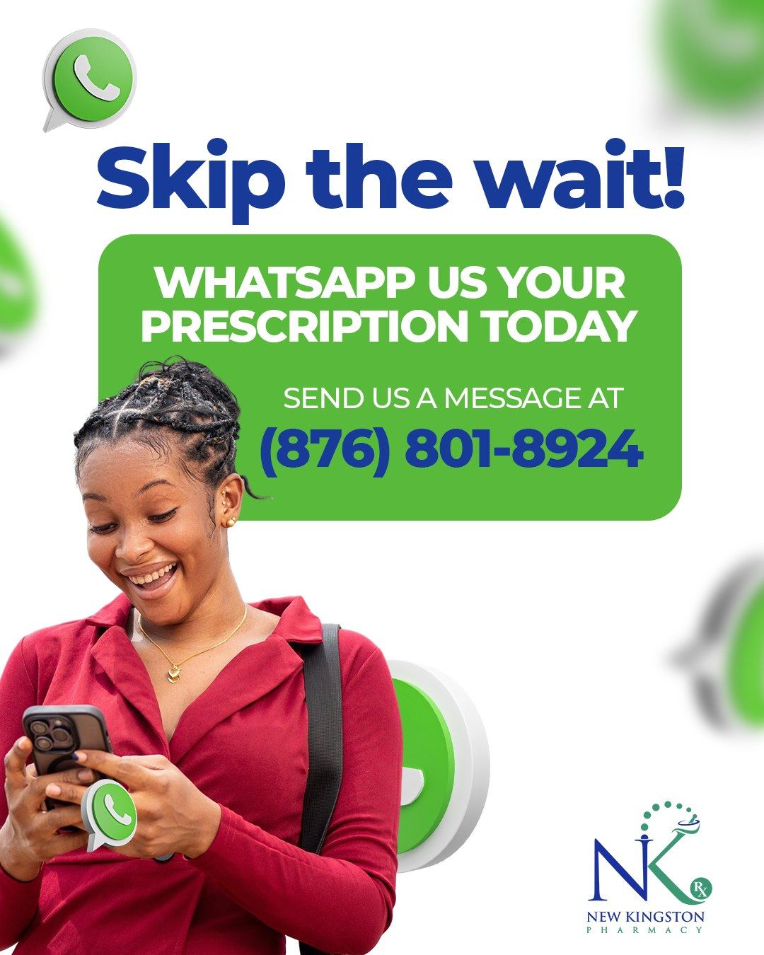 New Kingston Pharmacy WhatsApp prescription service graphic reading "Skip the wait! WhatsApp us your prescription today"