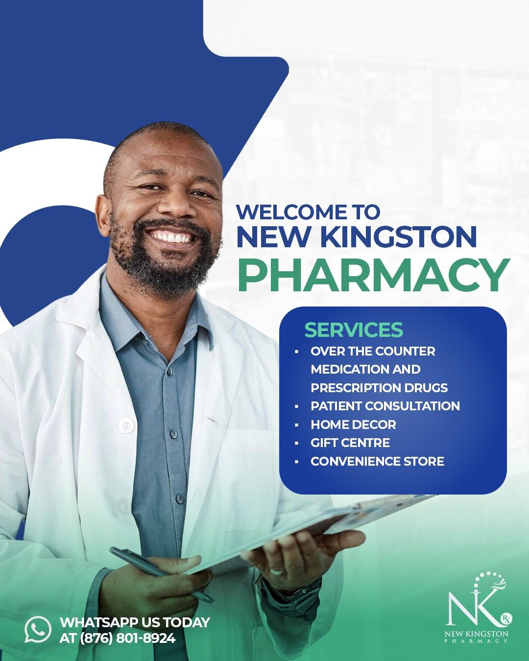 New Kingston Pharmacy welcome graphic listing prescription and OTC medicine, patient consultation, home decor, gift centre, and convenience store services